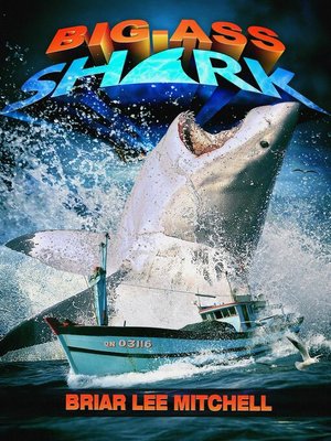 cover image of Big-Ass Shark